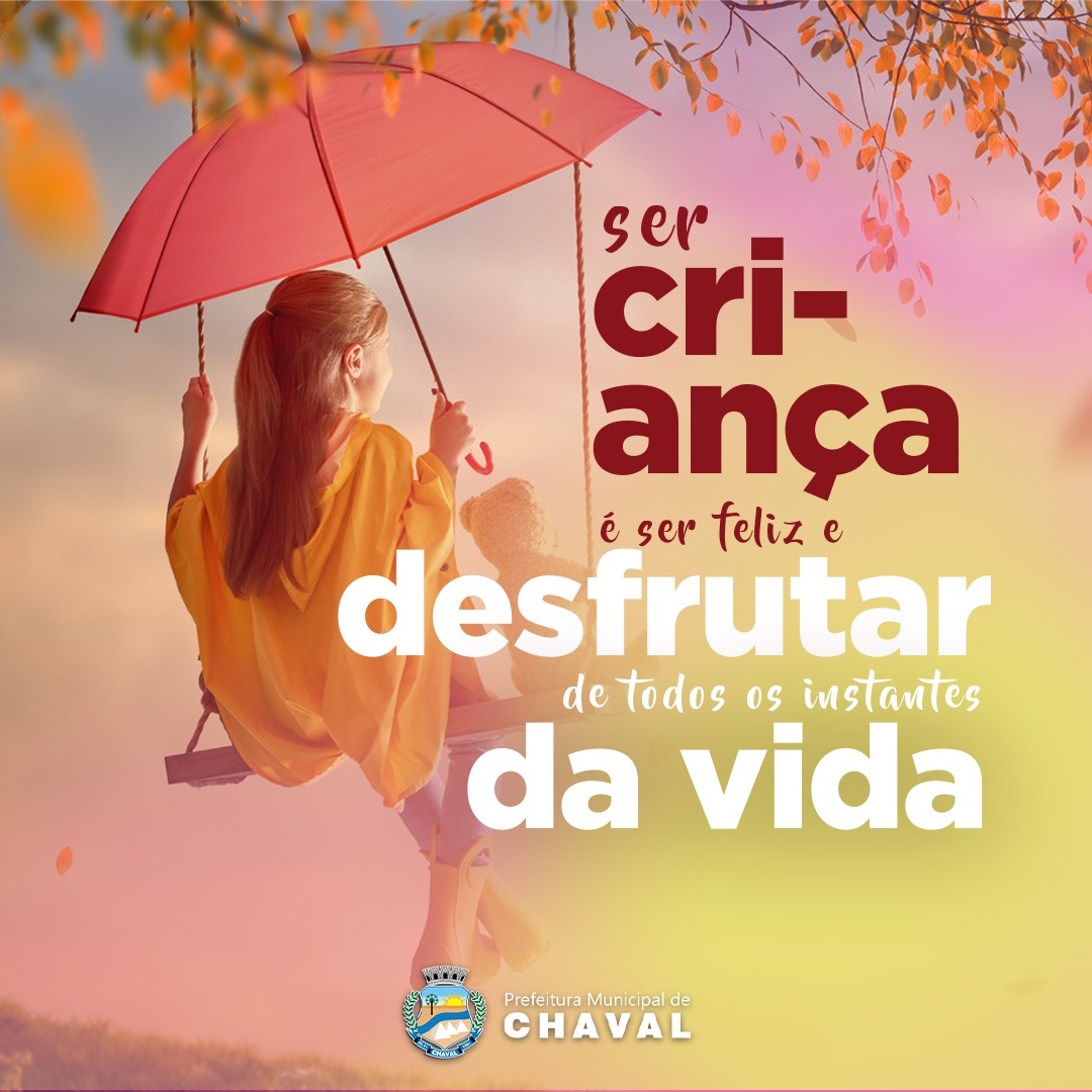 O Dia das Crianças é comemorado anualmente em 12 de outubro no Brasil. –  Prefeitura Municipal de Chaval